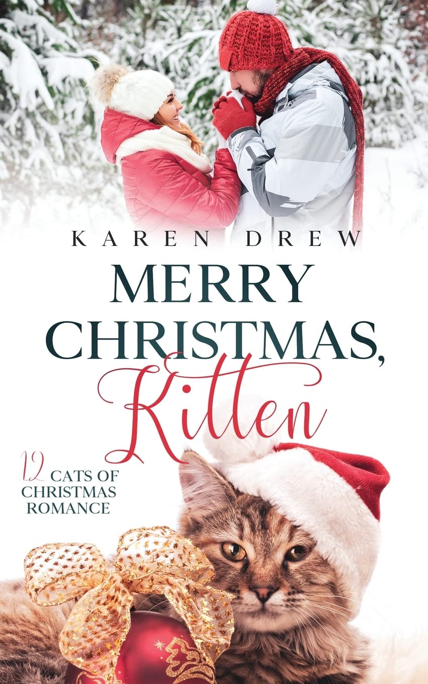 Merry Christmas, Kitten: 1 (12 Cats of Christmas Romance)
