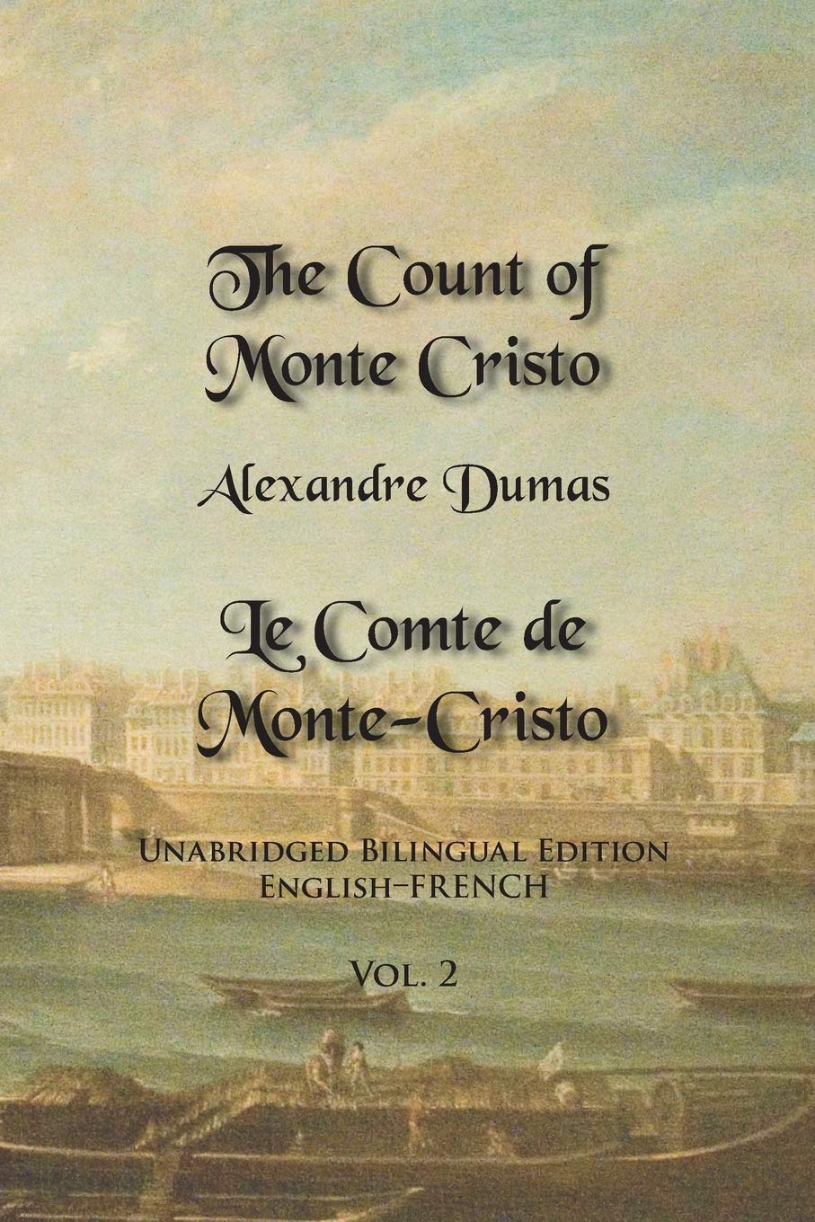 The Count of Monte Cristo: Unabridged Bilingual Edition: English-French: Volume 2