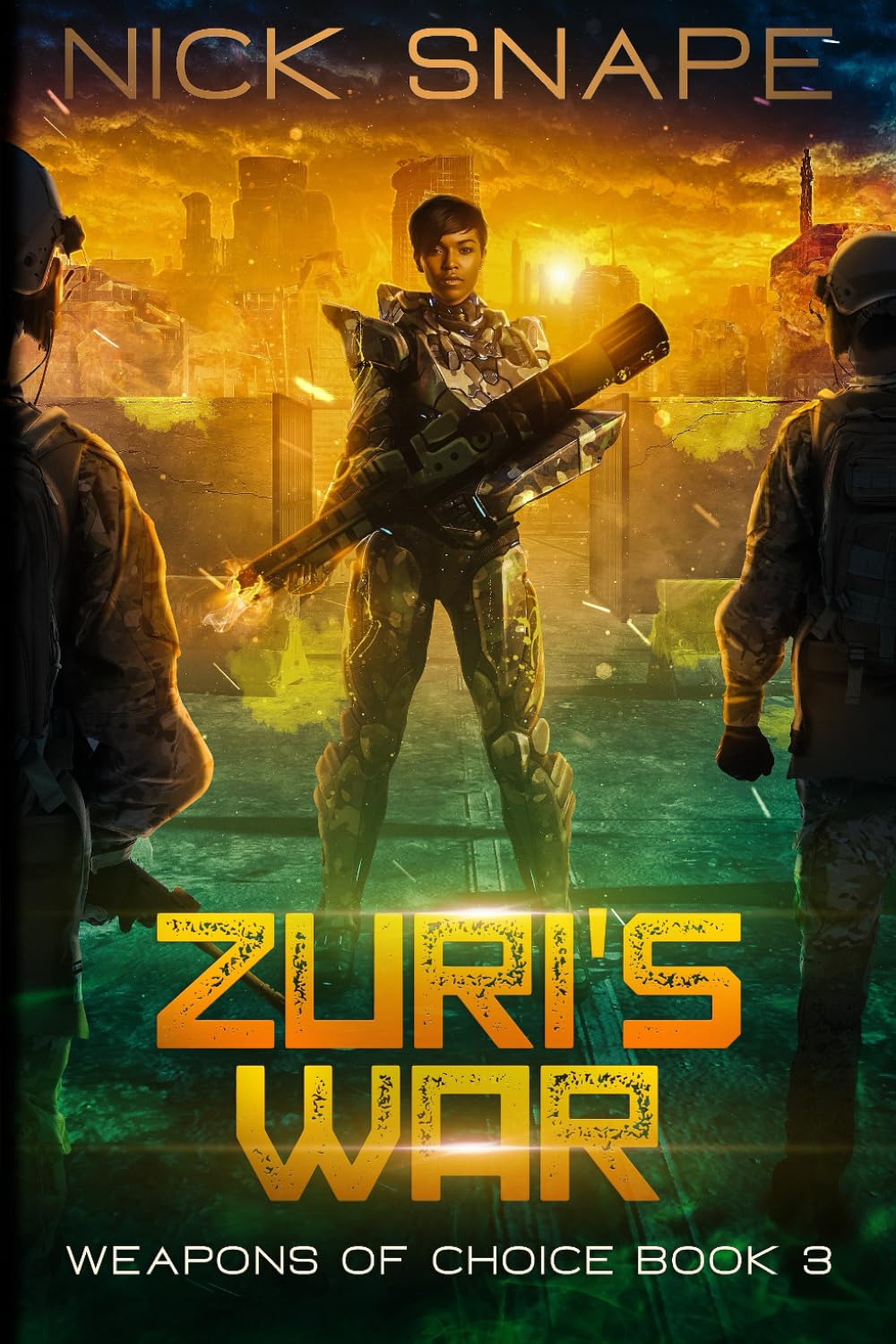 Zuri's War: An Alien Contact Military Sci-Fi Adventure: 3 (Weapons of Choice)