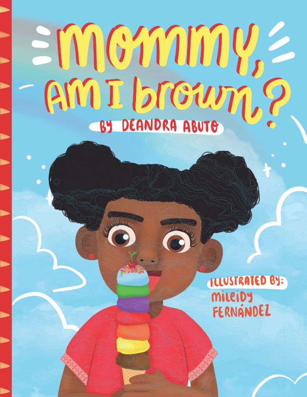 Mommy, Am I Brown?: for girls