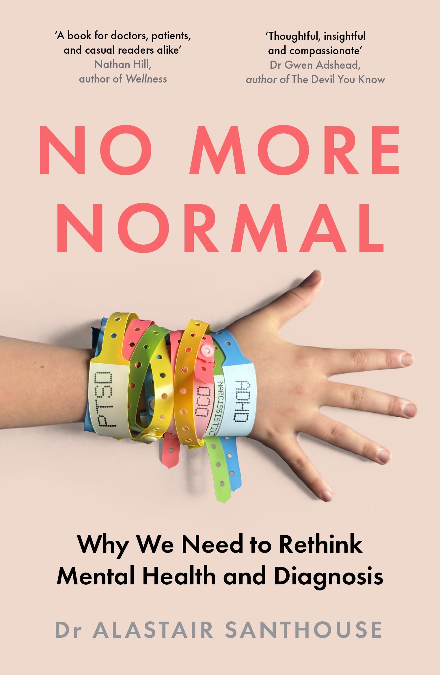 No More Normal: Why We Need to Rethink Mental Health and Diagnosis