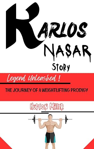 KARLOS NASAR STORY : The Journey of a Weightlifting Prodigy