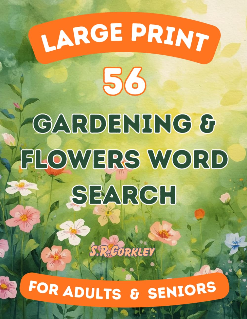 56 Large Print Gardening And Flowers Word Search for Adults & Seniors