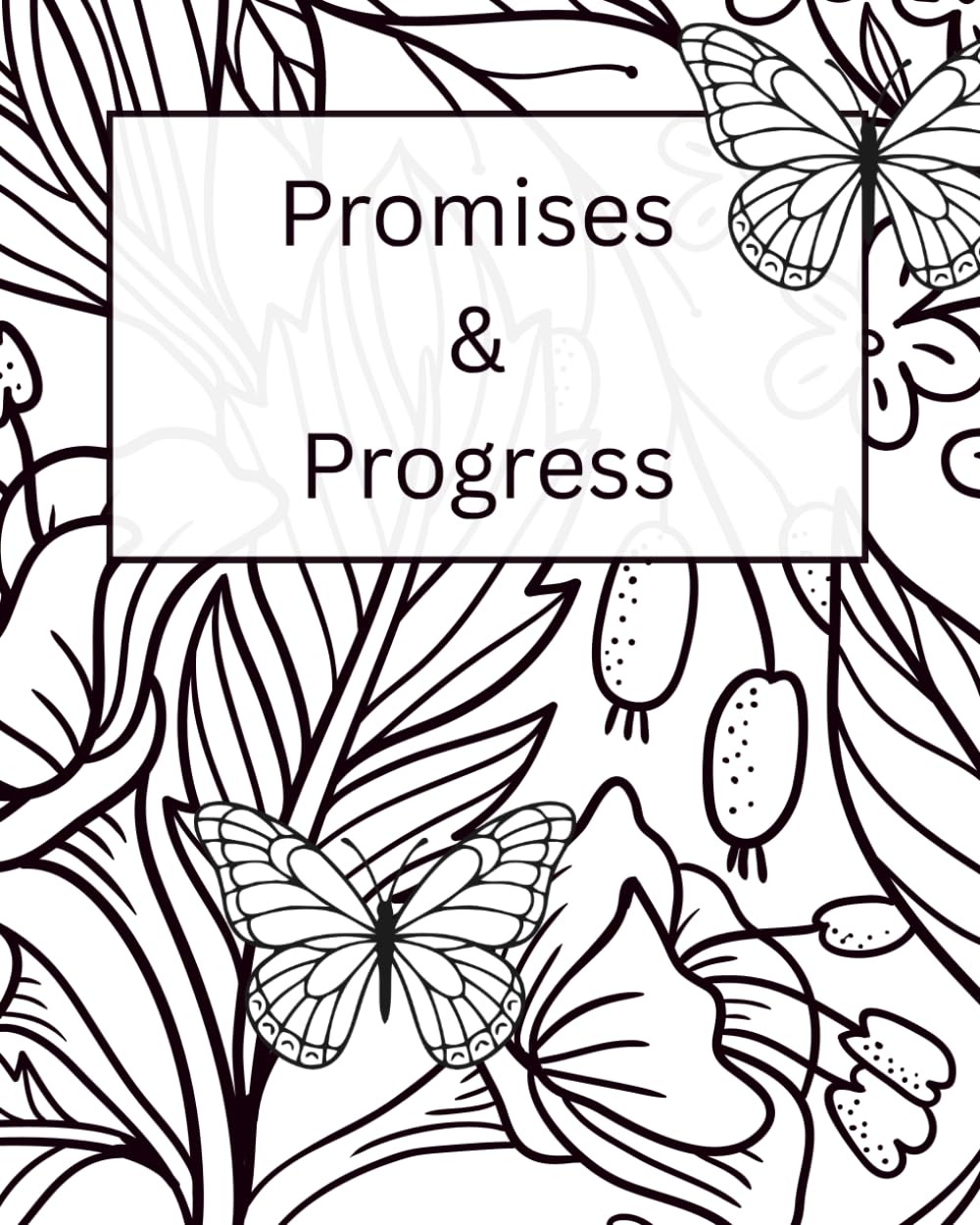 Progress & Promises: Journal with coloring pages
