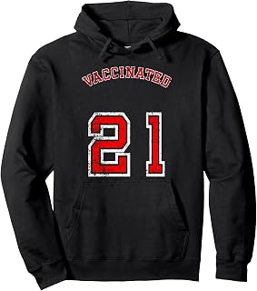 Vaccinated 21 Football Style Funny Vaccine Social Distancing Pullover Hoodie