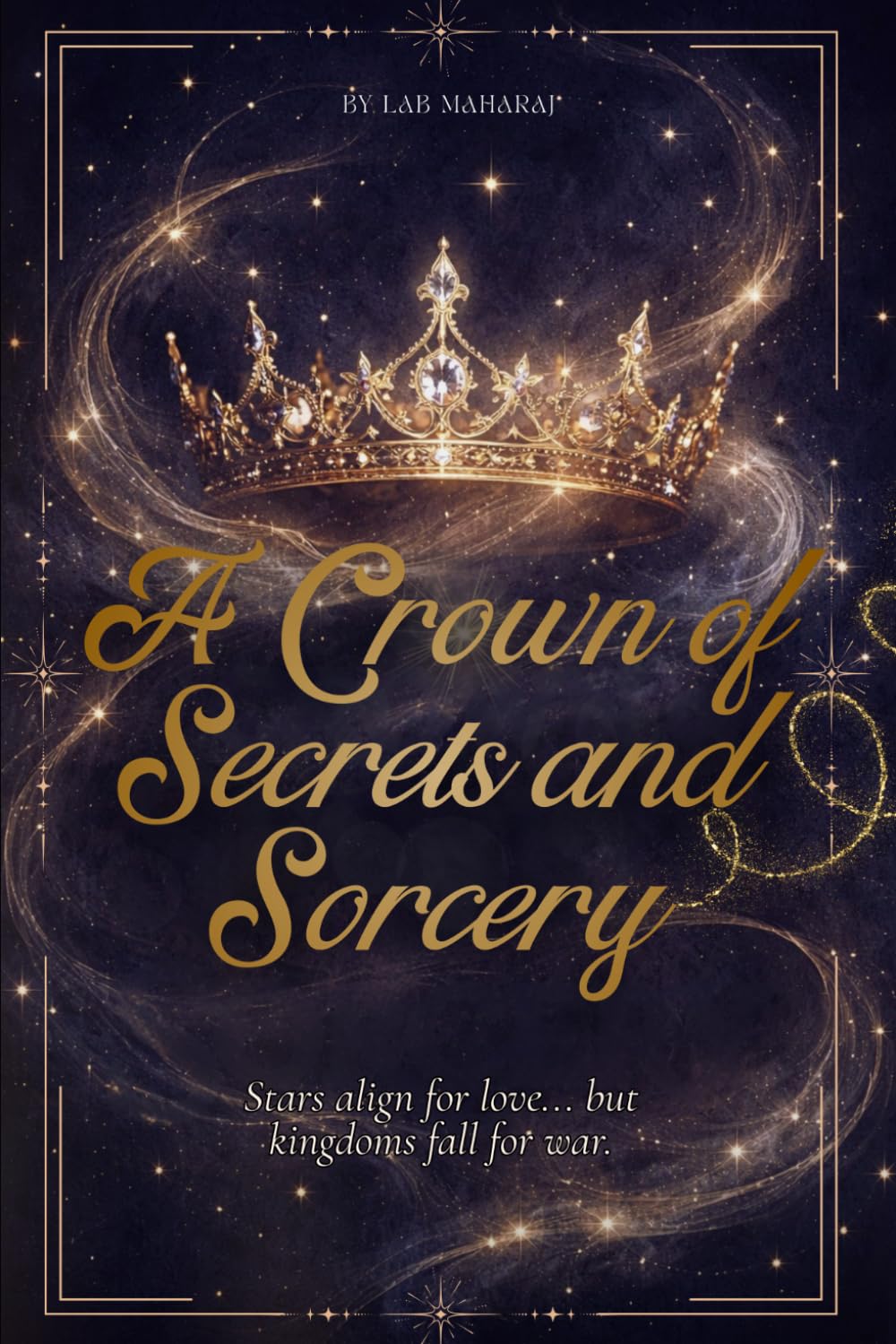 A Crown of Secrets and Sorcery (World of Mytharae)