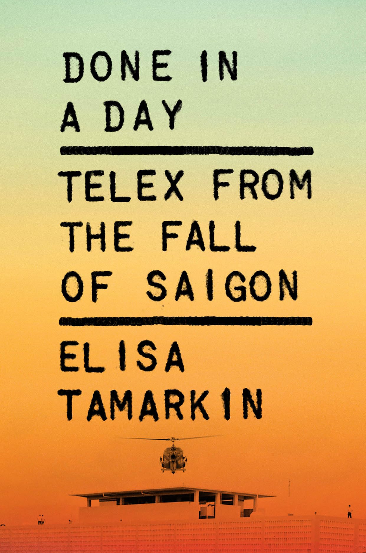 Done in a Day by Elisa Tamarkin - 9780226846996