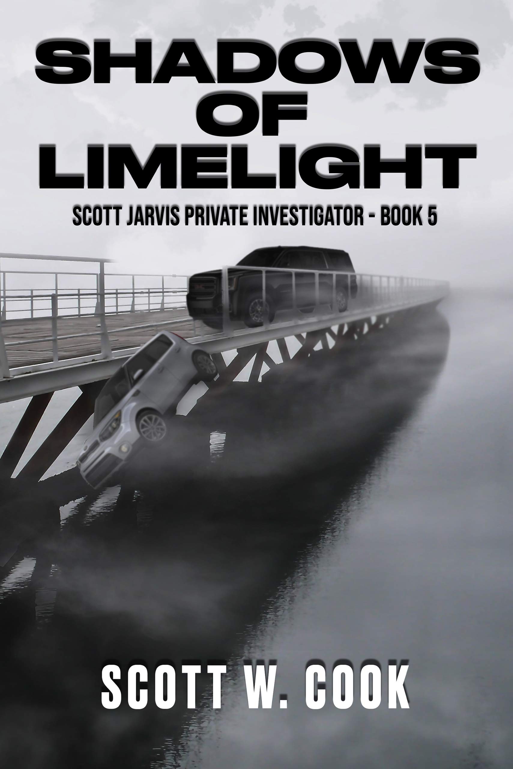 Shadows of Limelight: A Florida Action Adventure Novel (Scott Jarvis Private Investigator Book 5)