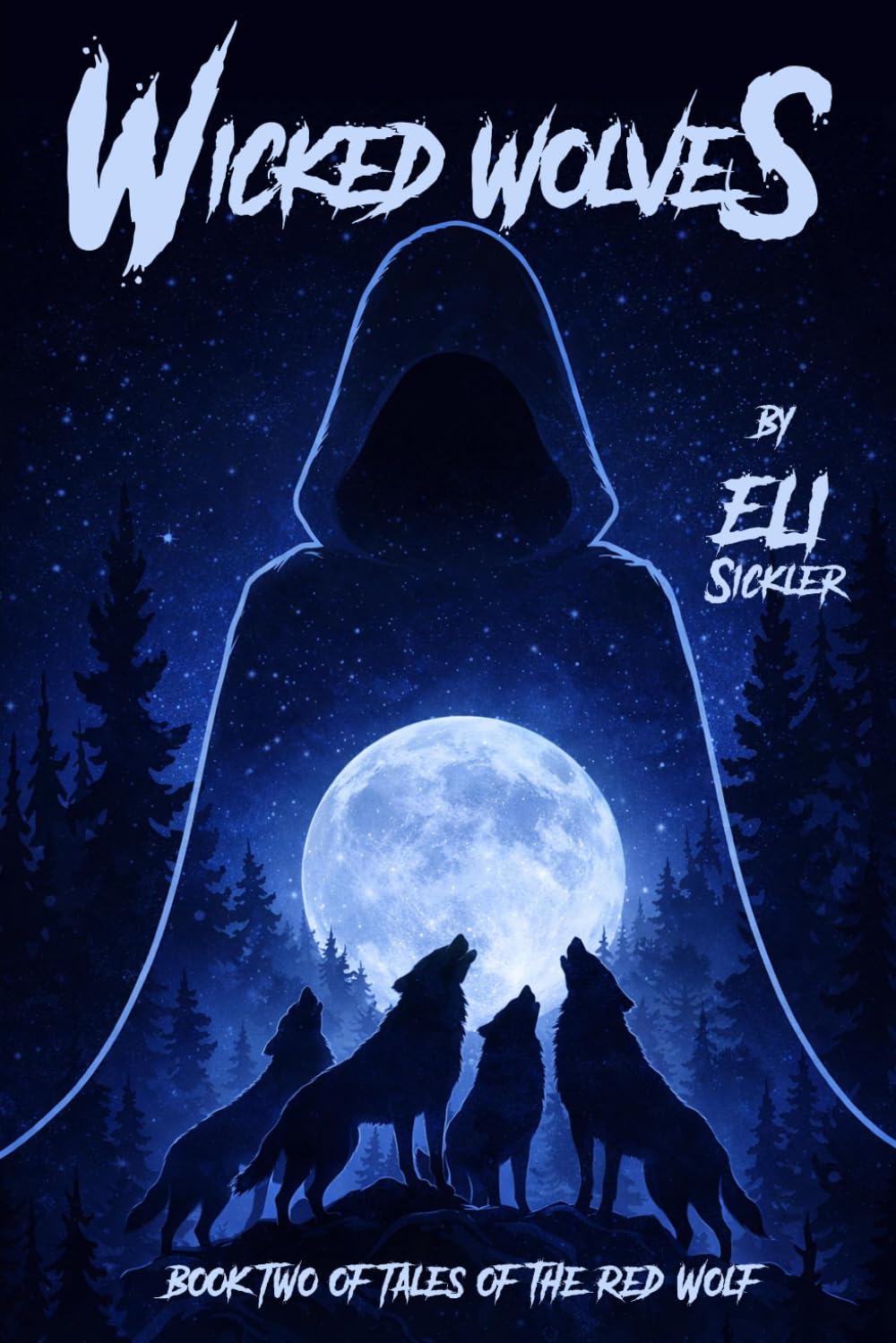 Wicked Wolves: 2 (Tales of the Red Wolf)