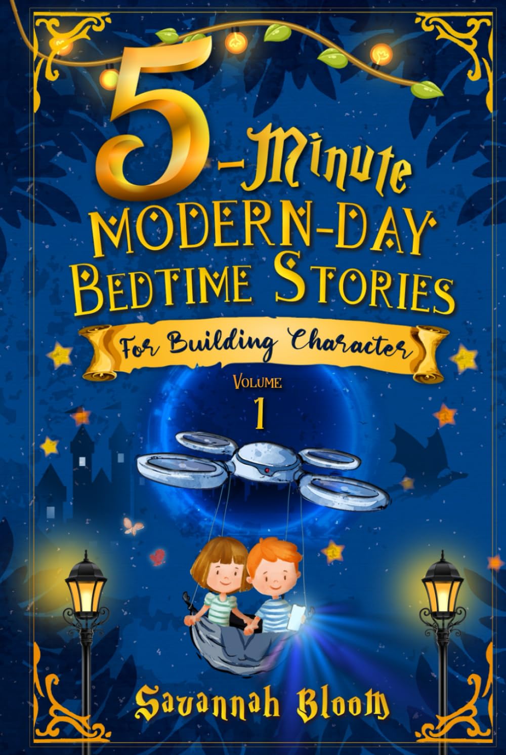 5-Minute Modern-Day Bedtime Stories: For Building Character: (Read Alouds for Kids Ages 4-8)