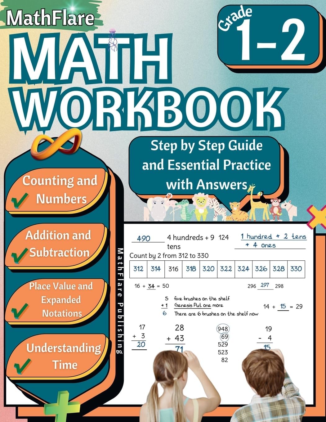 MathFlare - Math Workbook 1st and 2nd Grade: Math Workbook Grade 1-2: Counting, Numbers, Addition, Subtraction, Place Value, Expanded Notations, and Telling Time (Mathflare Workbooks)