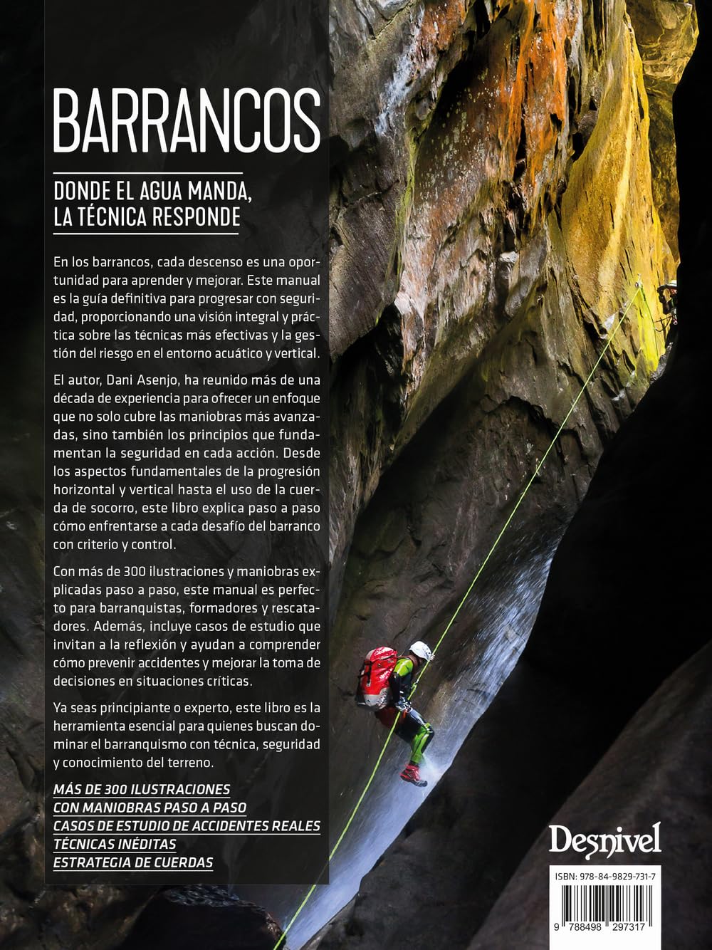 Barrancos: Técnica, seguridad y dominio del medio acuático y vertical (Manuales outdoor Desnivel)