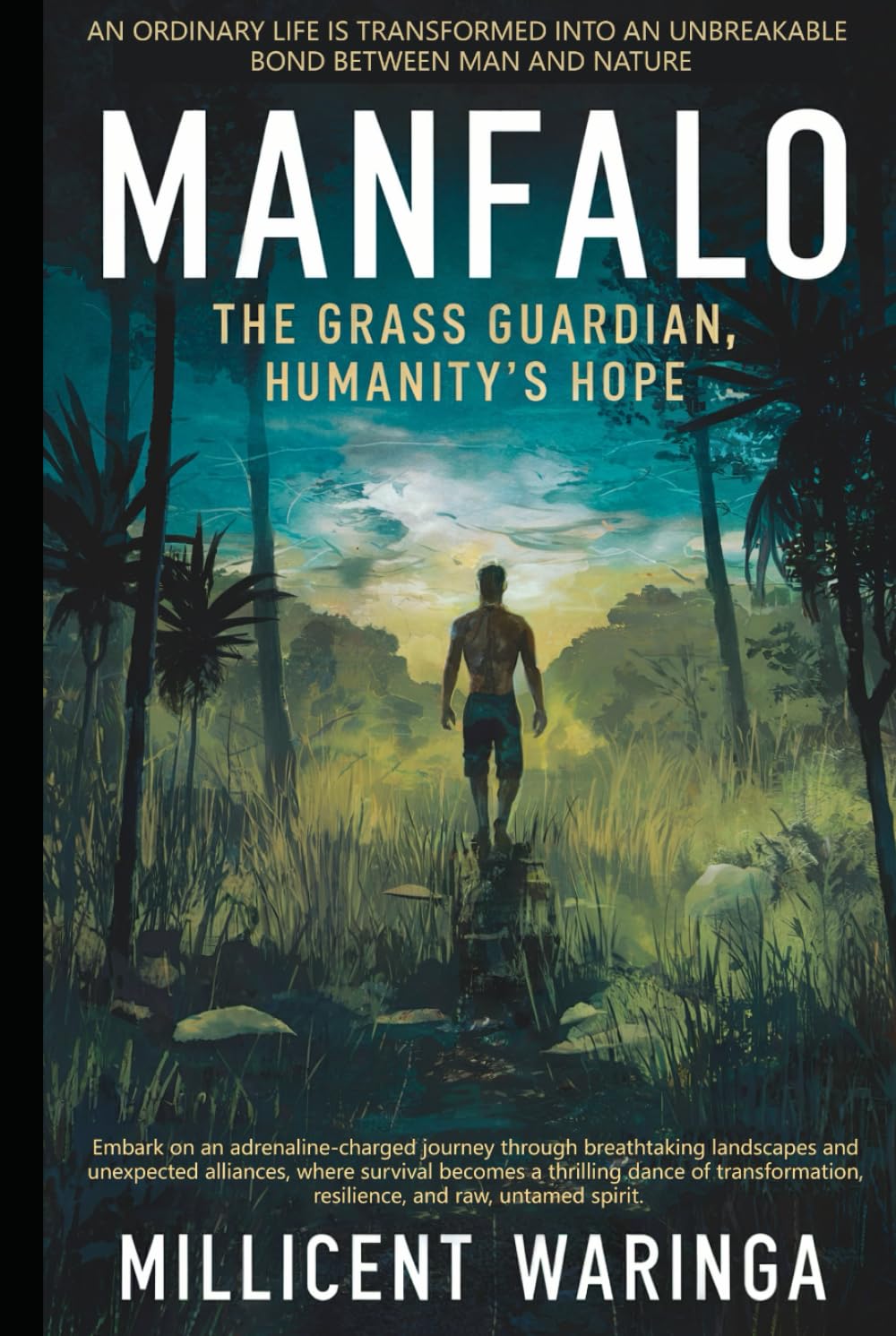 Manfalo: The Grass Guardian, Humanity's Hope (Rusted Guardians)