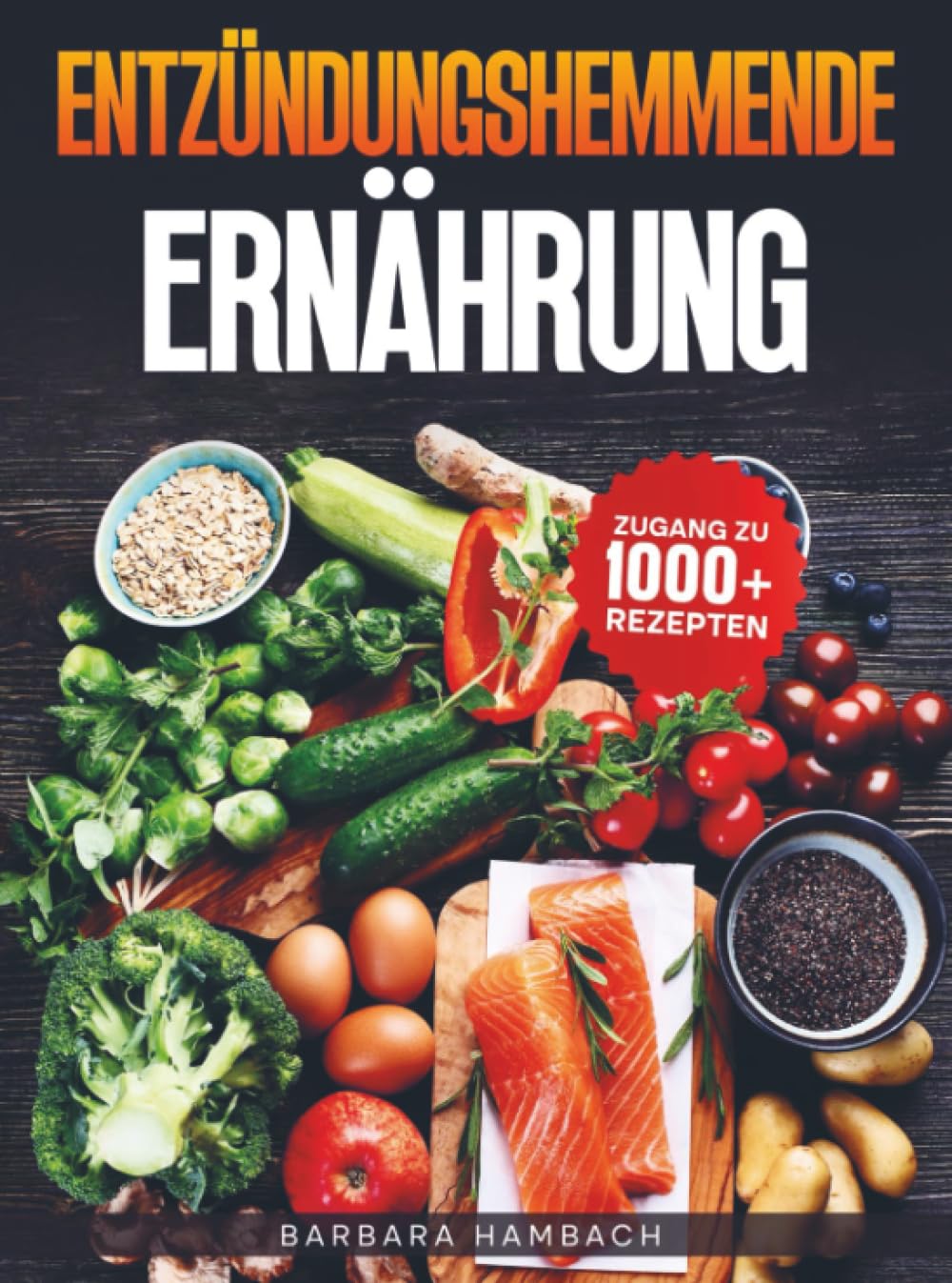 Entzündungshemmende Ernährung: Schluss mit stillen Entzündungen – Wie du durch die richtige Lebensmittelauswahl chronische Beschwerden linderst