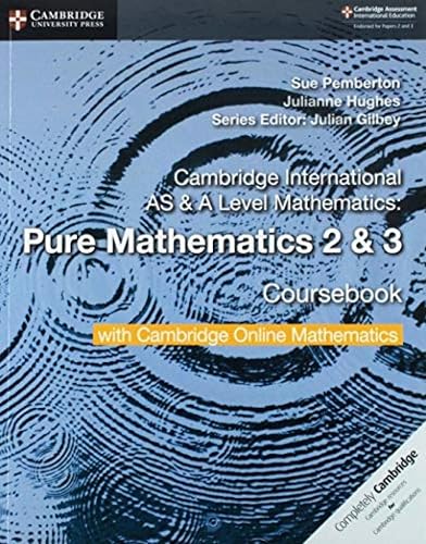 Cambridge International AS & A Level Mathematics Pure Mathematics 2 and 3 Coursebook with Cambridge Online Mathematics (2 Years) - Sue Pemberton