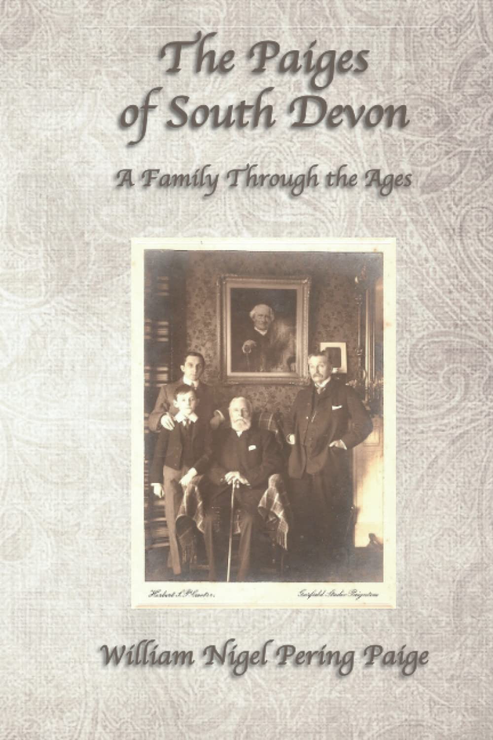 The Paiges of South Devon: A Family Through the Ages
