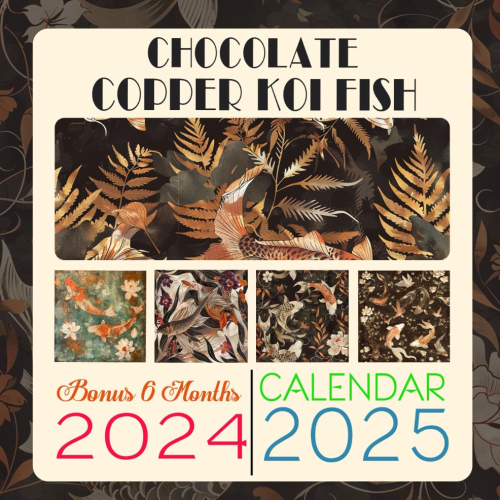 Chocolate Copper Koi Fish Calendar 2025: 18 Months Vintage Animal Photography 2025 From January to December, Bonus 6 Months 2024, Thick Sturdy Paper Giftable for Your Friend, Family