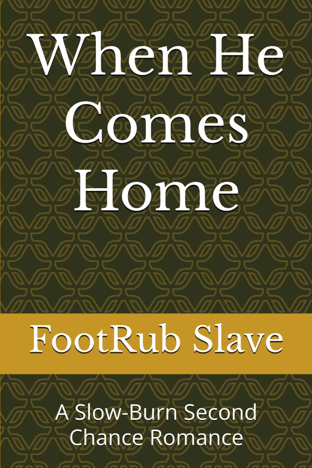 When He Comes Home: A Slow-Burn Second Chance Romance