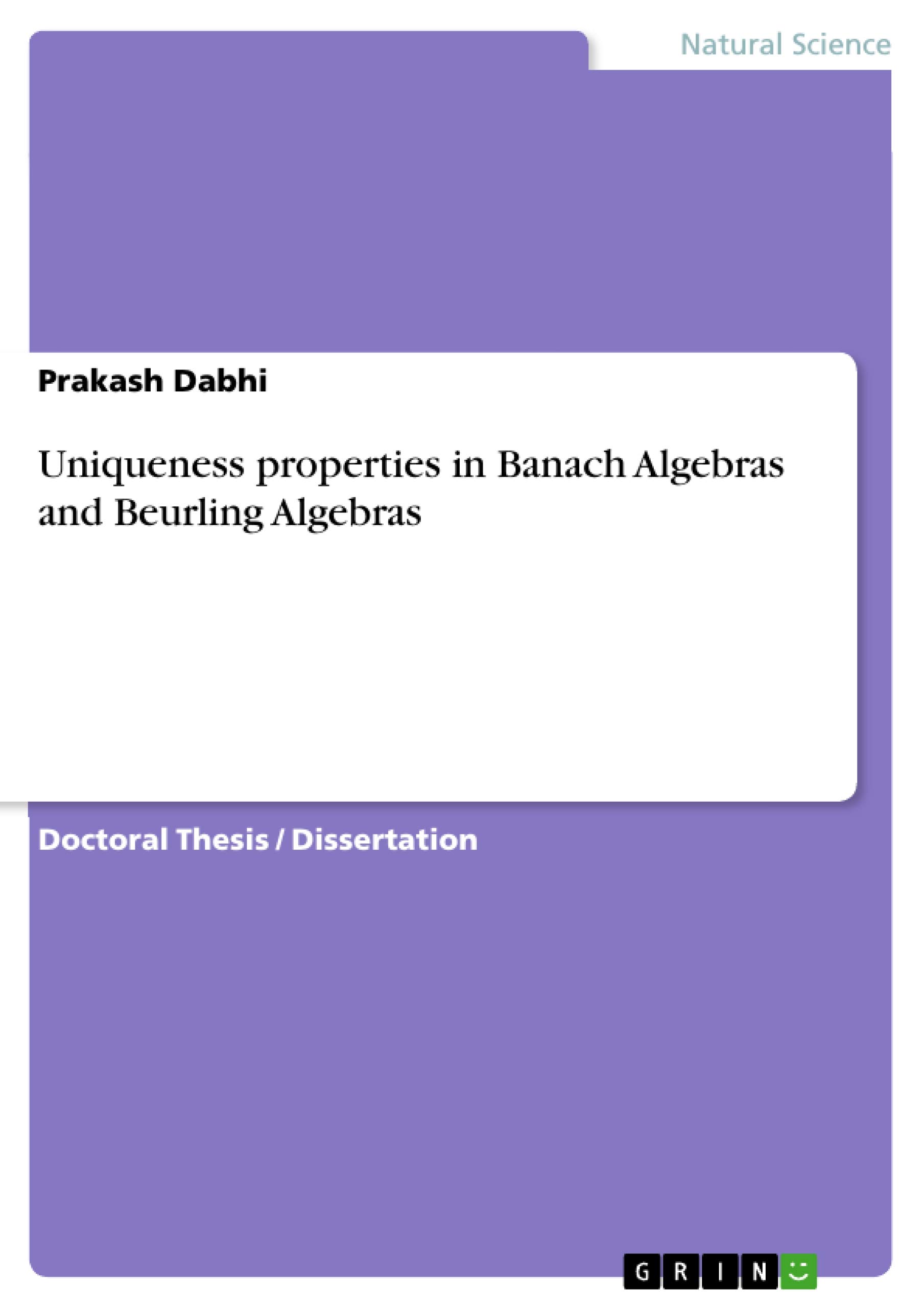 Uniqueness properties in Banach Algebras and Beurling Algebras