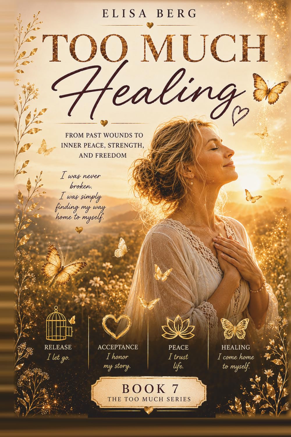 Too Much: Healing: 7 (Too Much - Series)