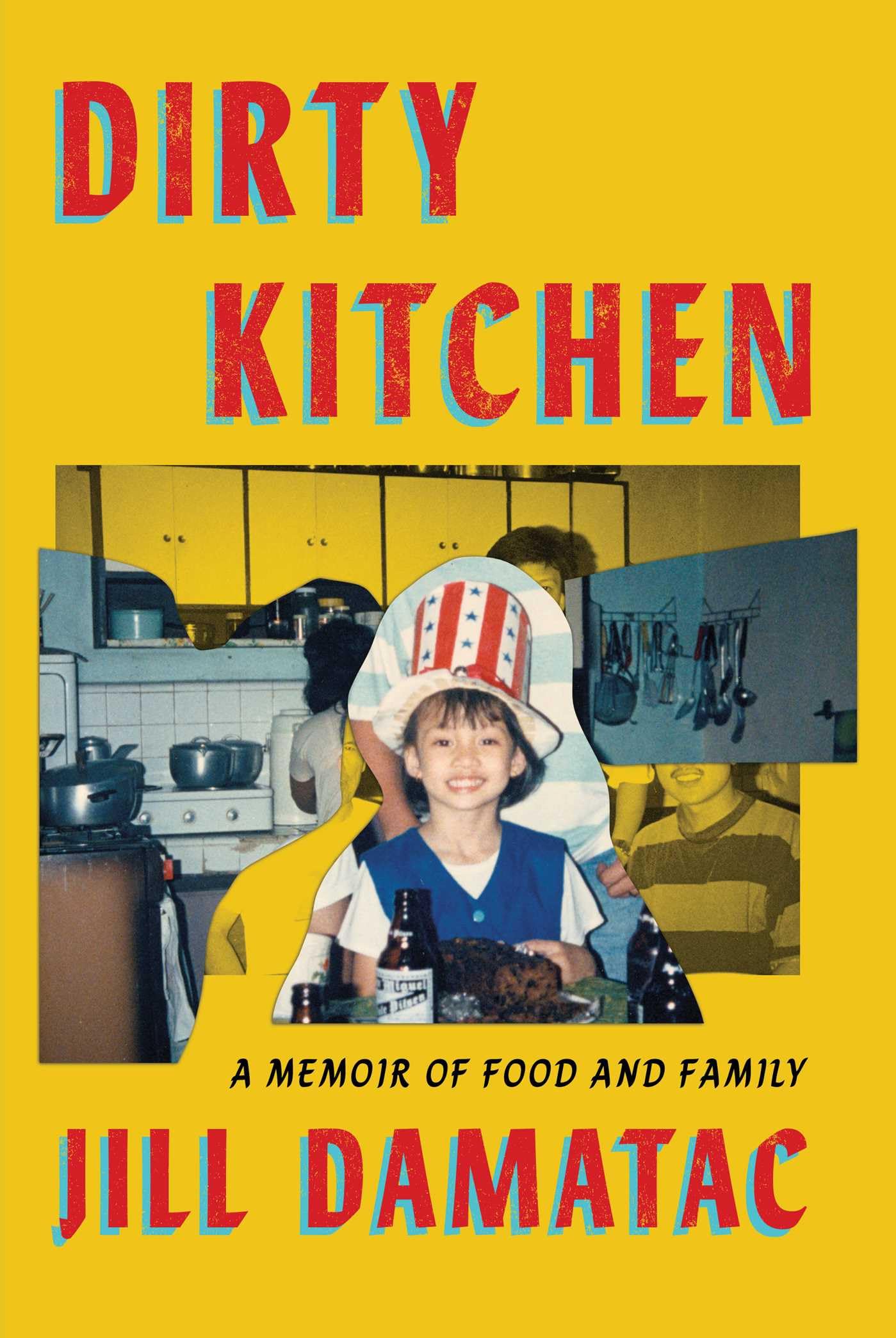 Atria/One Signal Publishers Hardback Dirty Kitchen: A Memoir of Food and Family