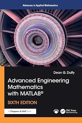 Advanced Engineering Mathematics with MATLAB® (Advances in Applied Mathematics)
