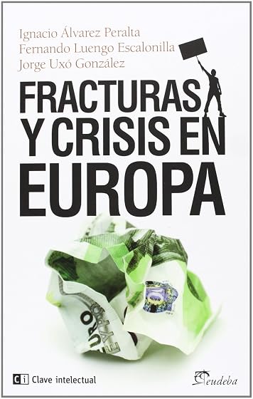 Fracturas y crisis en Europa