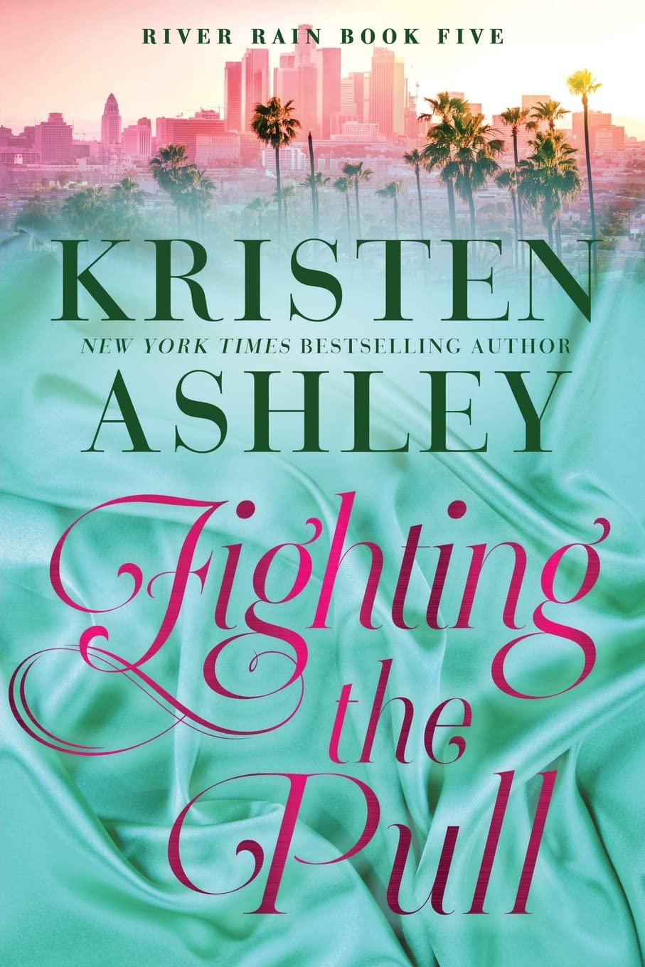 Fighting the Pull: A River Rain Novel: 5