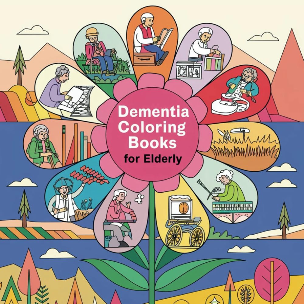Dementia Coloring Book for Elderly: Large Print Coloring for Dementia Patients.