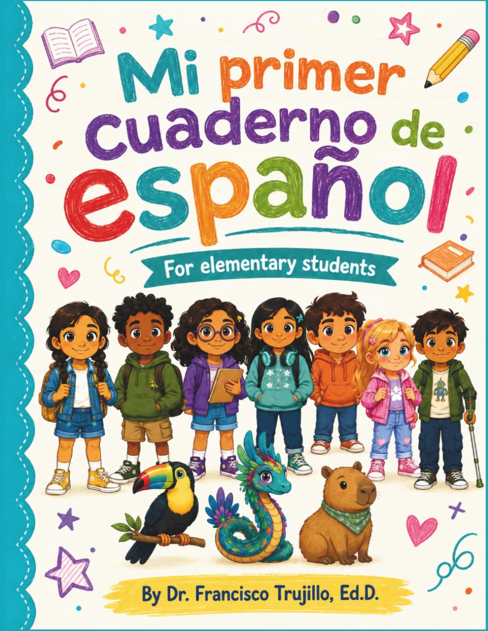 Mi primer cuaderno español: Level I: Foundations