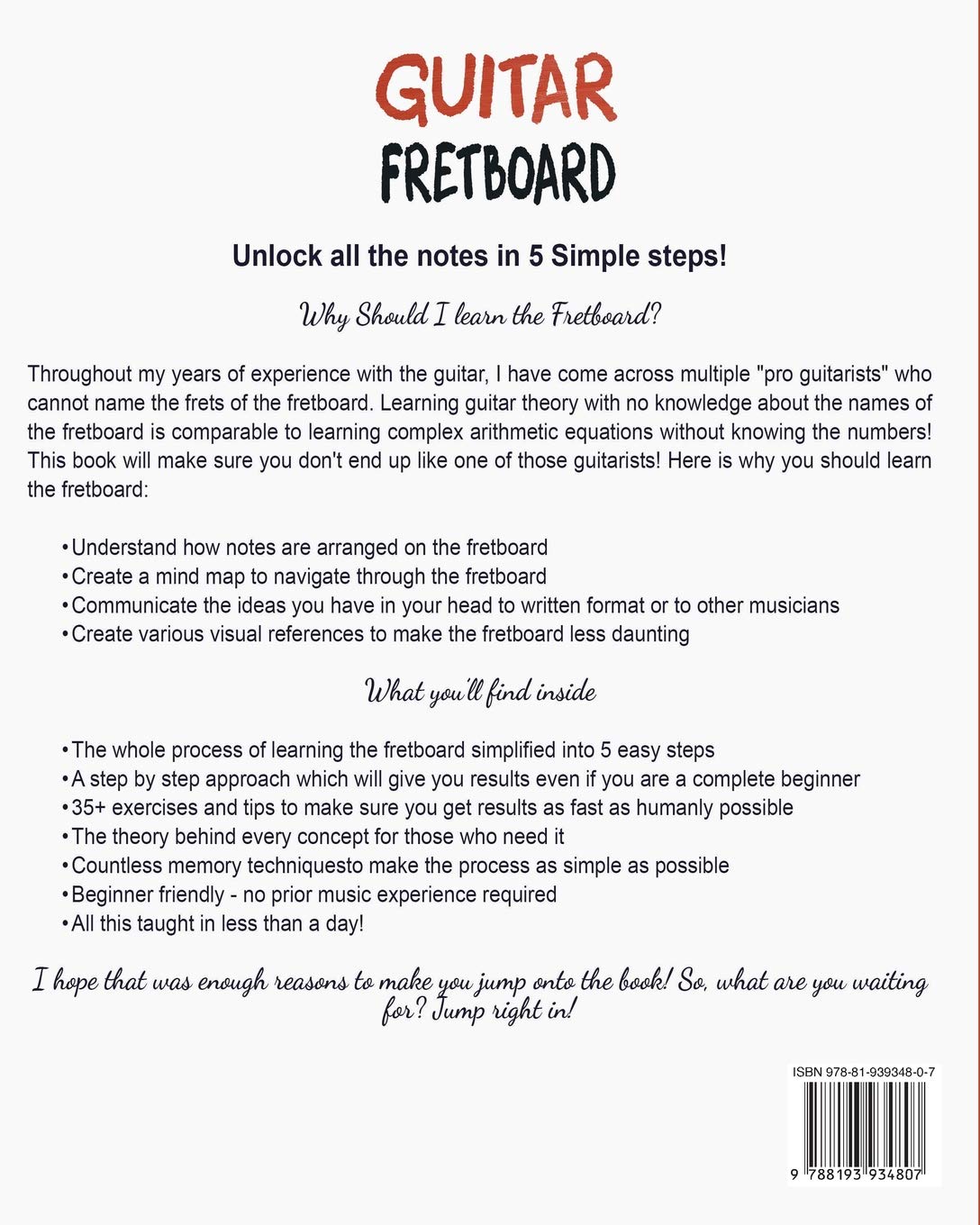 Guitar Fretboard: Memorize The Fretboard In Less Than 24 Hours: 35+ Tips And Exercises Included
