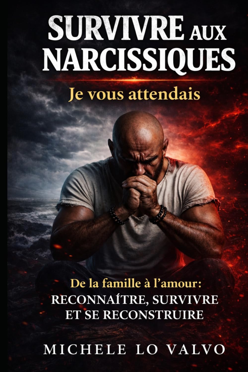 Je vous attendais: enfance blessé, résilience et le courage de rester