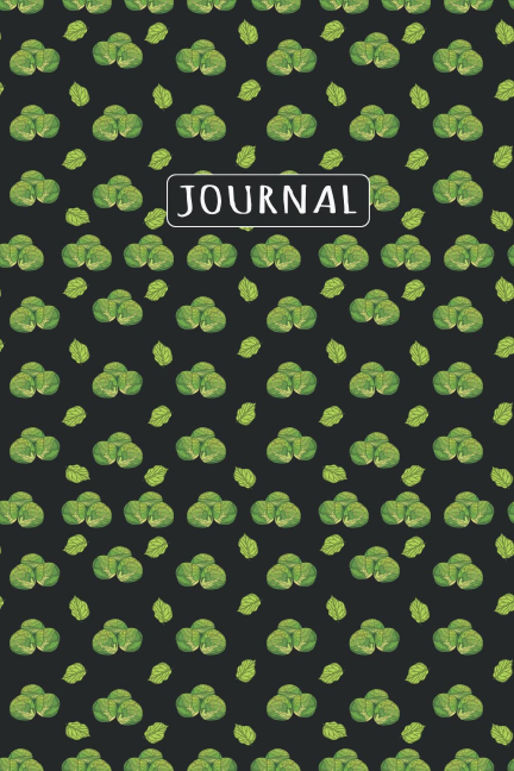 Brussel Sprouts Journal: Brussel Sprouts Journal Notebook To Write Notes, 6 x 9" - 100 Pages