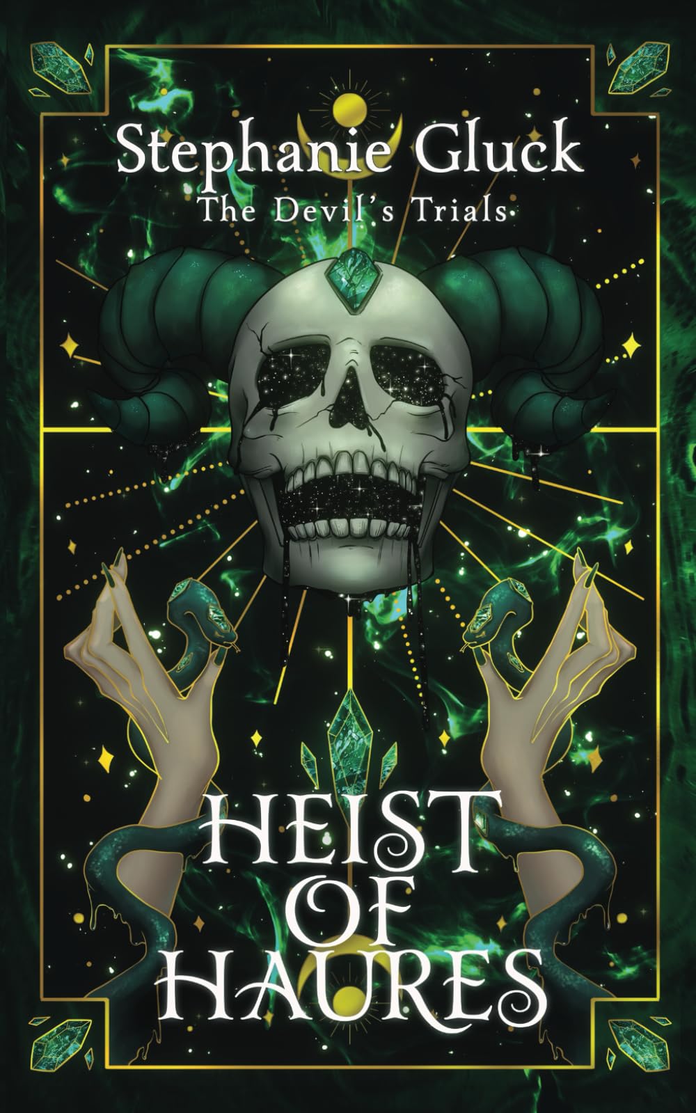 Heist of Haures: 2 (The Devil's Trials)