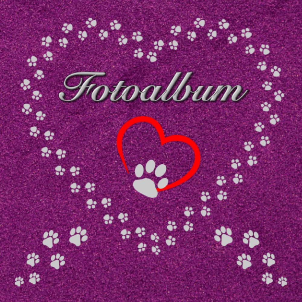 Independently published Fotoalbum für Hunde Katzen Haustiere Geschenkidee Hundeliebhaber Katzenliebhaber Züchterbuch Hundeverein Katzenverein Photo Album Foto Tagebuch Welpen ... Tierschutz Fellnasen Pink 01 (German Edition)