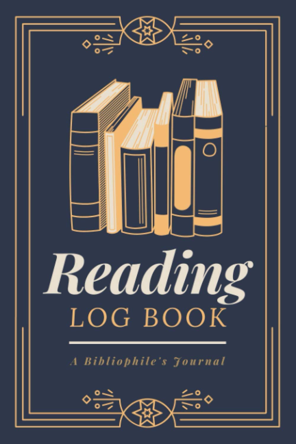 Reading Log Book: A Journal to Track, Rate & Review Books You've Read | A 100-Book Reading Tracker for Book Lovers & Bibliophiles