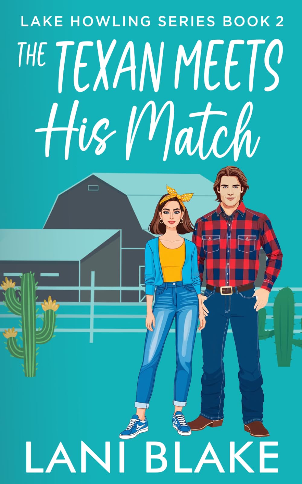 The Texan Meets His Match: A Small Town Romance (Lake Howling)