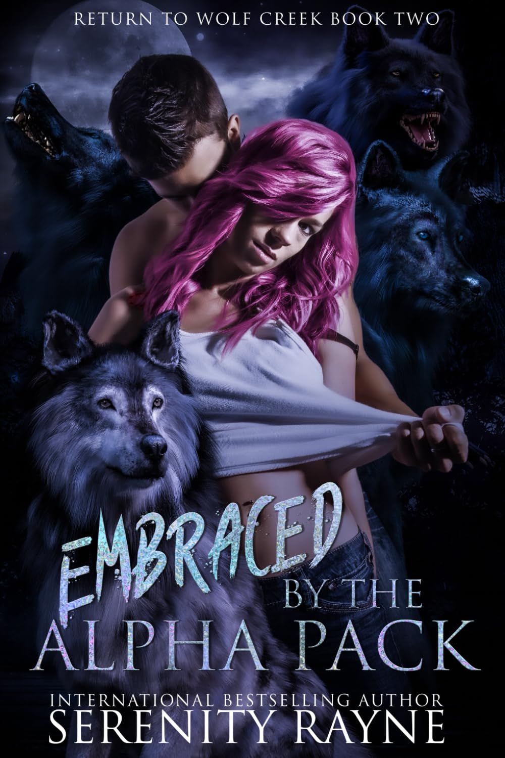 Embraced by the Alpha Pack (Return to Wolf Creek)