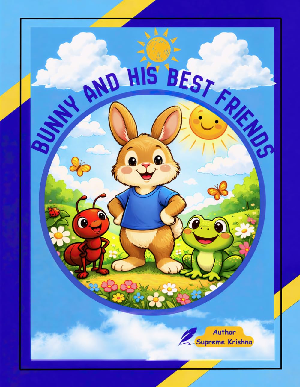Bunny and His Best Friends: A Sweet Illustrated Story book About Friendship, Kindness, and Courage for Kids Ages 3–6