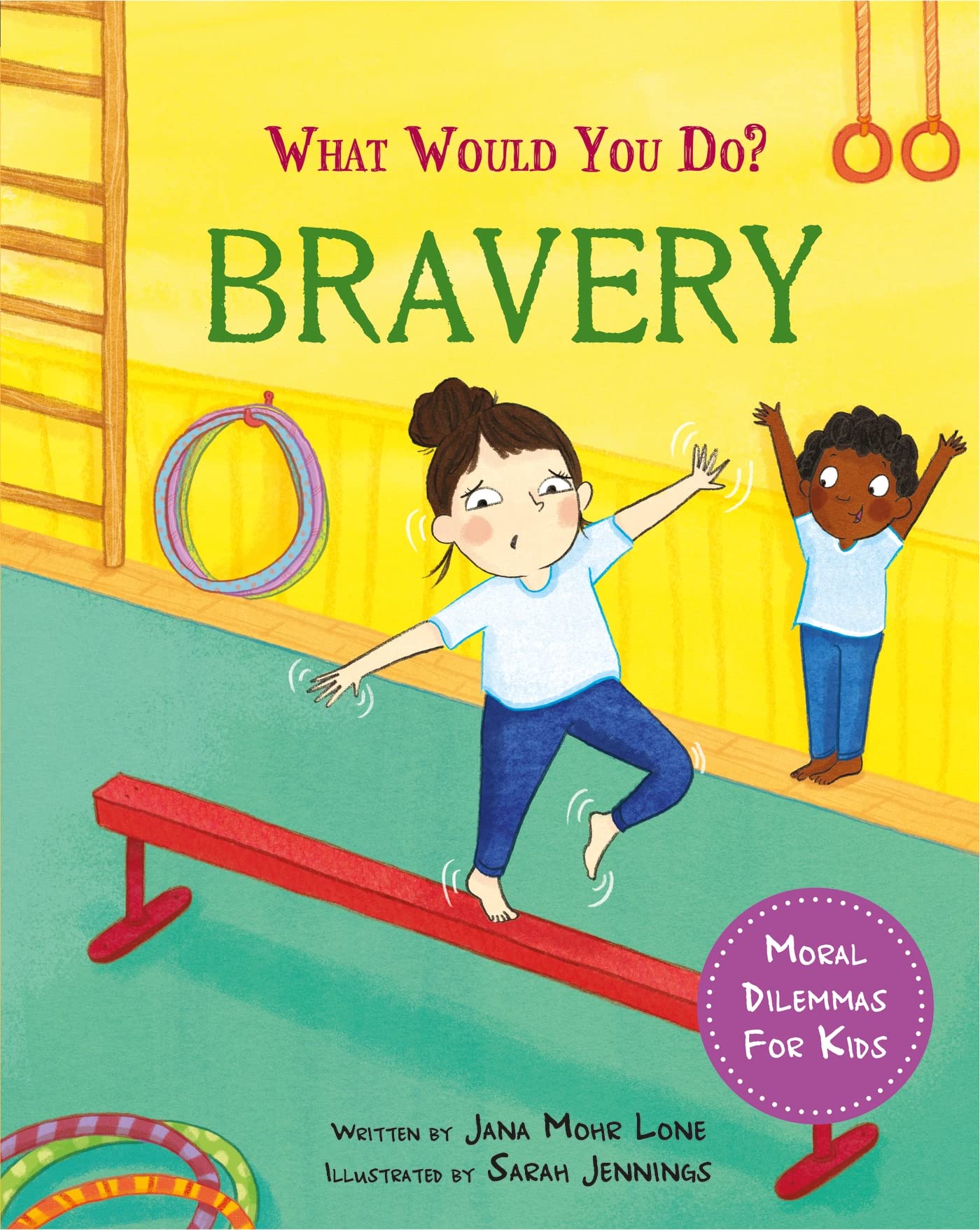 Bravery: Moral dilemmas for kids (What would you do?)