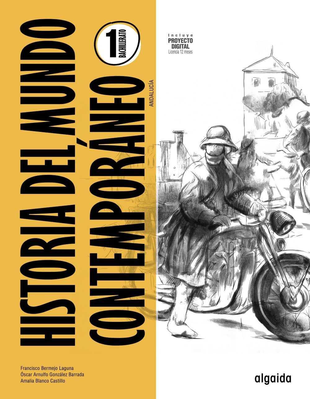 Historia del Mundo Contemporáneo 1º Bachillerato (Proyecto Algaida LOMLOE)