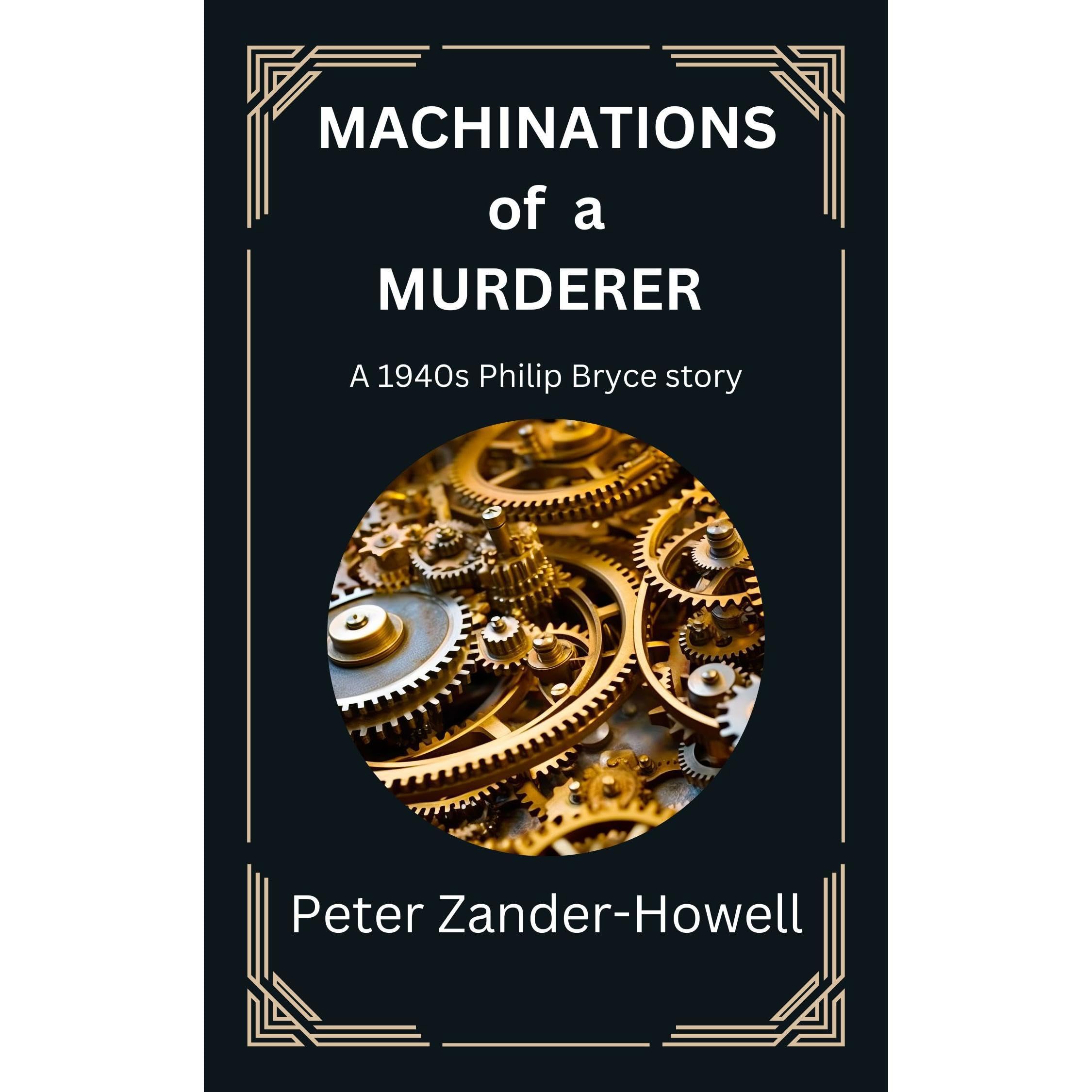 Machinations of a Murderer