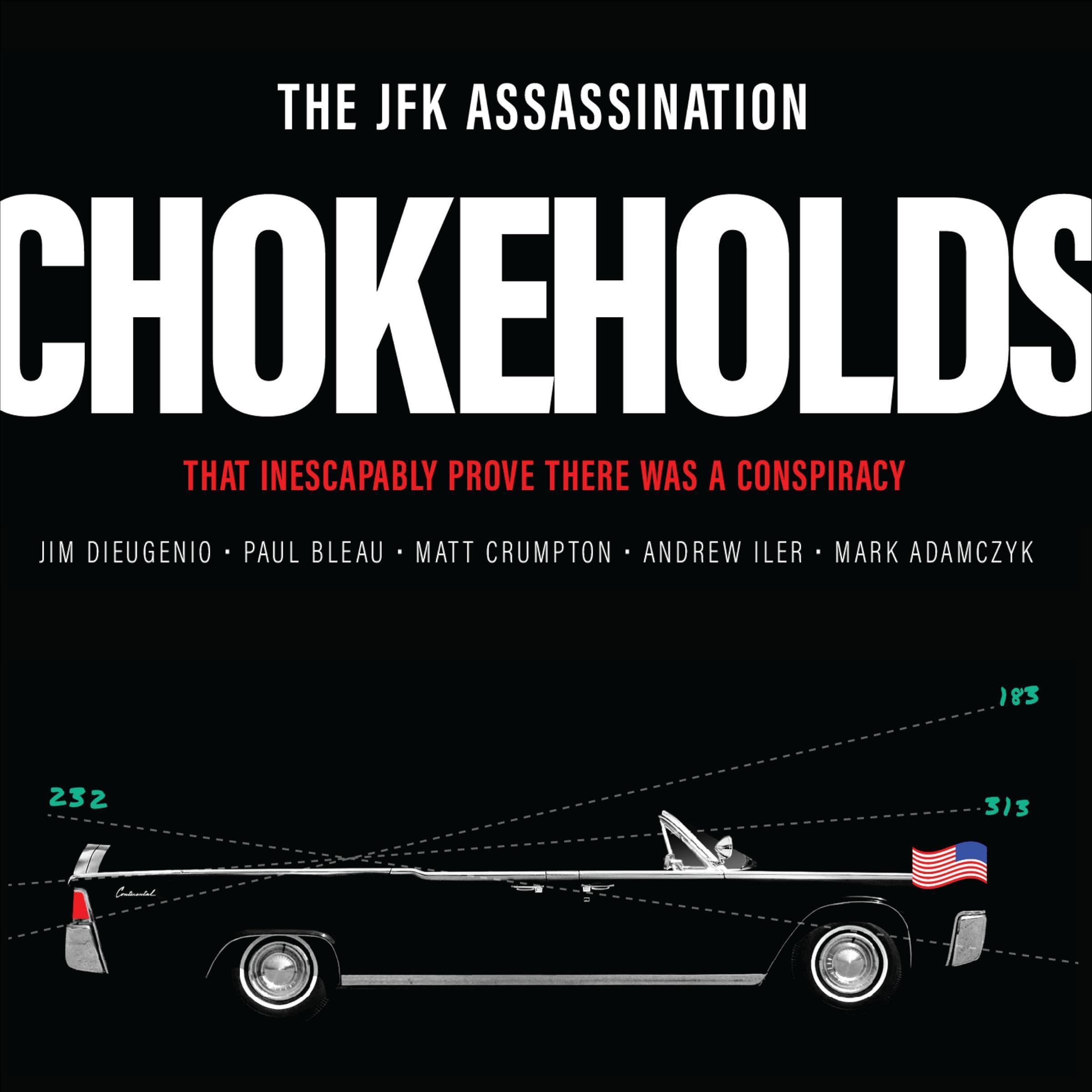 The JFK Assassination Chokeholds