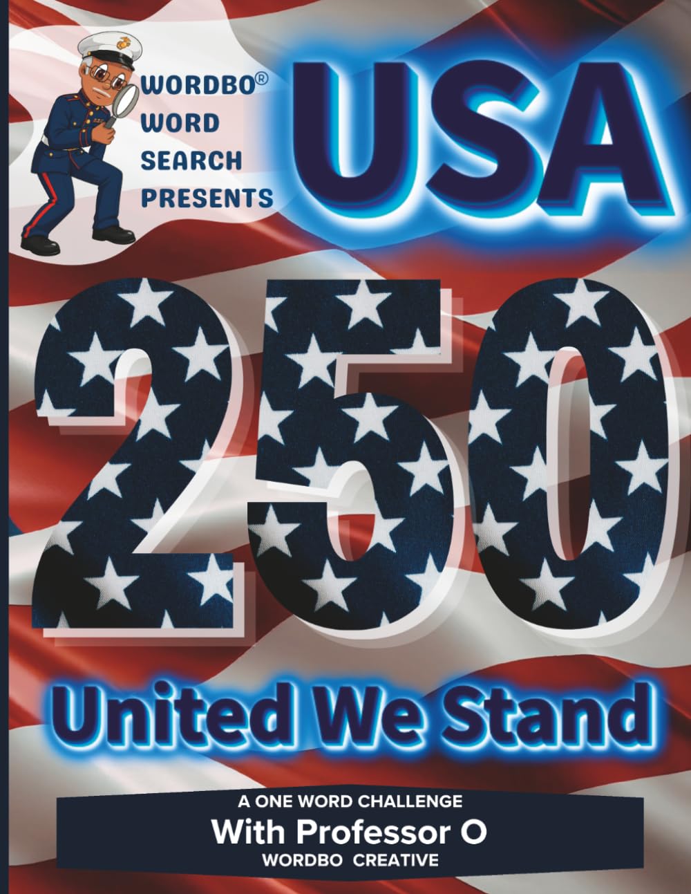 Wordbo Word Search Presents: USA 250 UNITED WE STAND ONE Word Challenge with Professor O