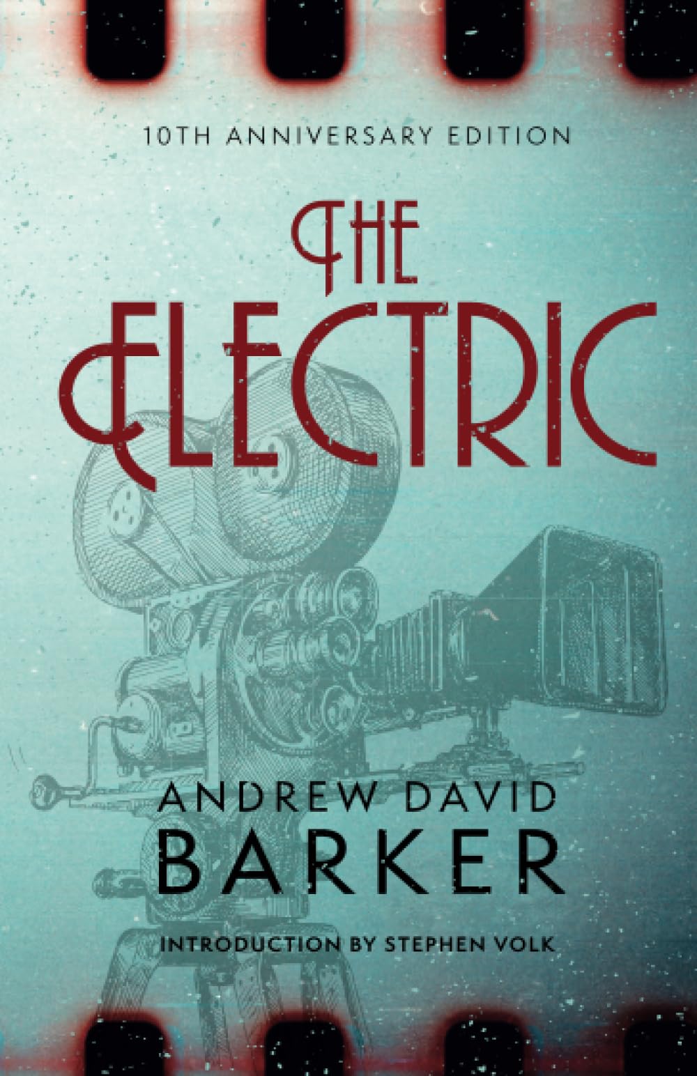 The Electric: 10th Anniversary Edition of the acclaimed supernatural, coming-of-age, Spielbergian novel.