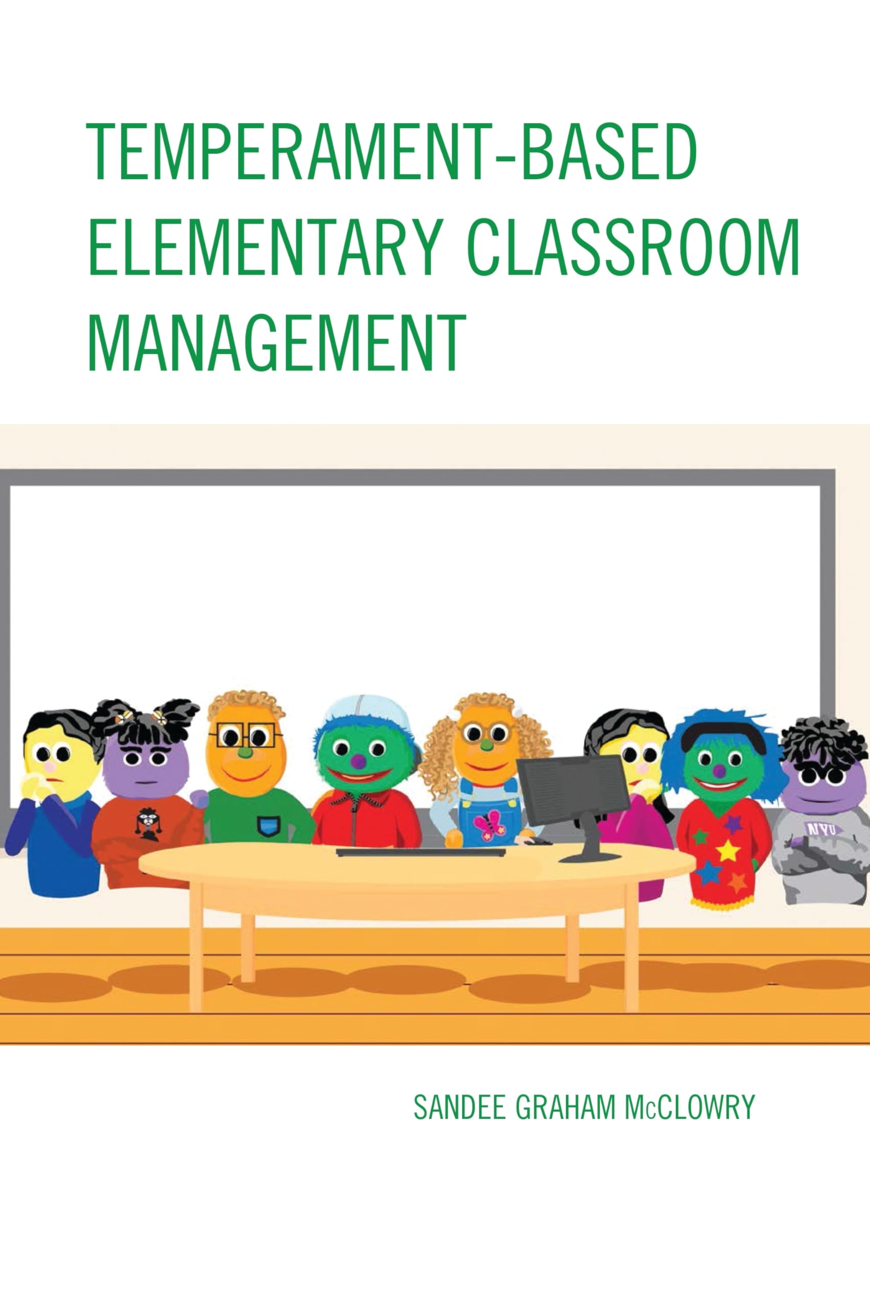 Temperament-Based Elementary Classroom Management