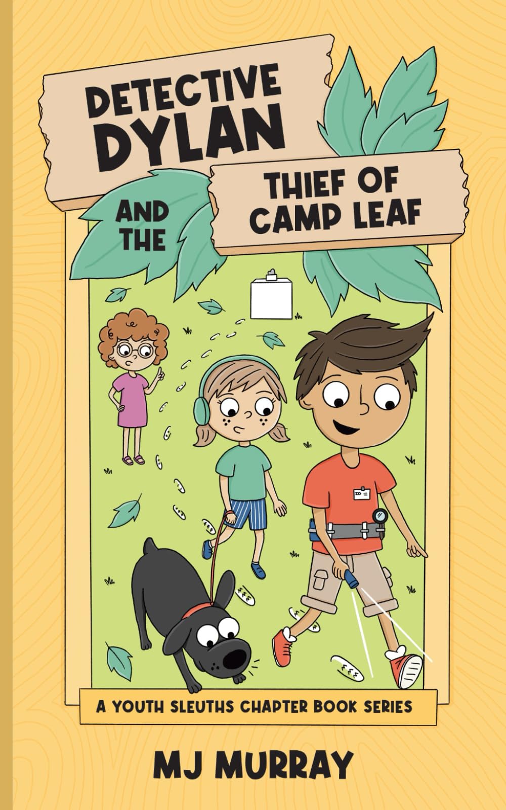 Detective Dylan and the Thief of Camp Leaf (A Youth Sleuths Chapter Book Series)