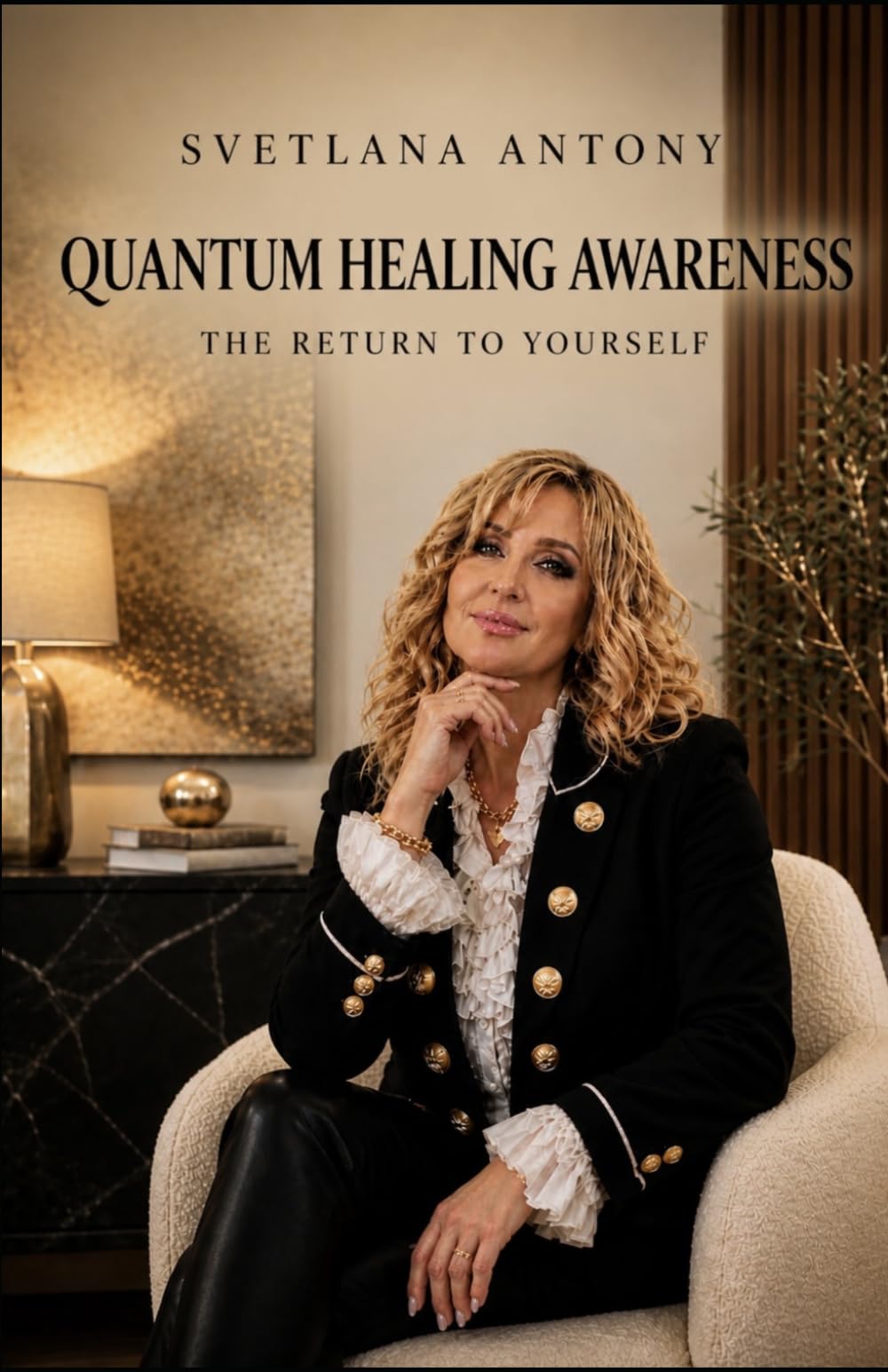 Quantum Healing Awereness: The Return to Yourself