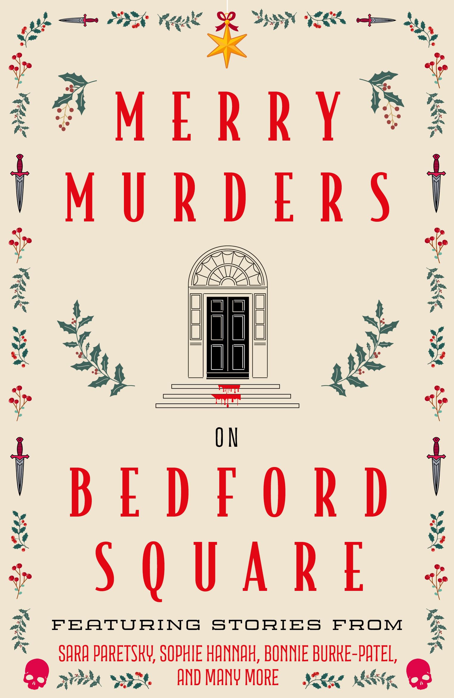 Merry Murders on Bedford Square: Crime Stories for the Holiday Season from Bedford Square's Best