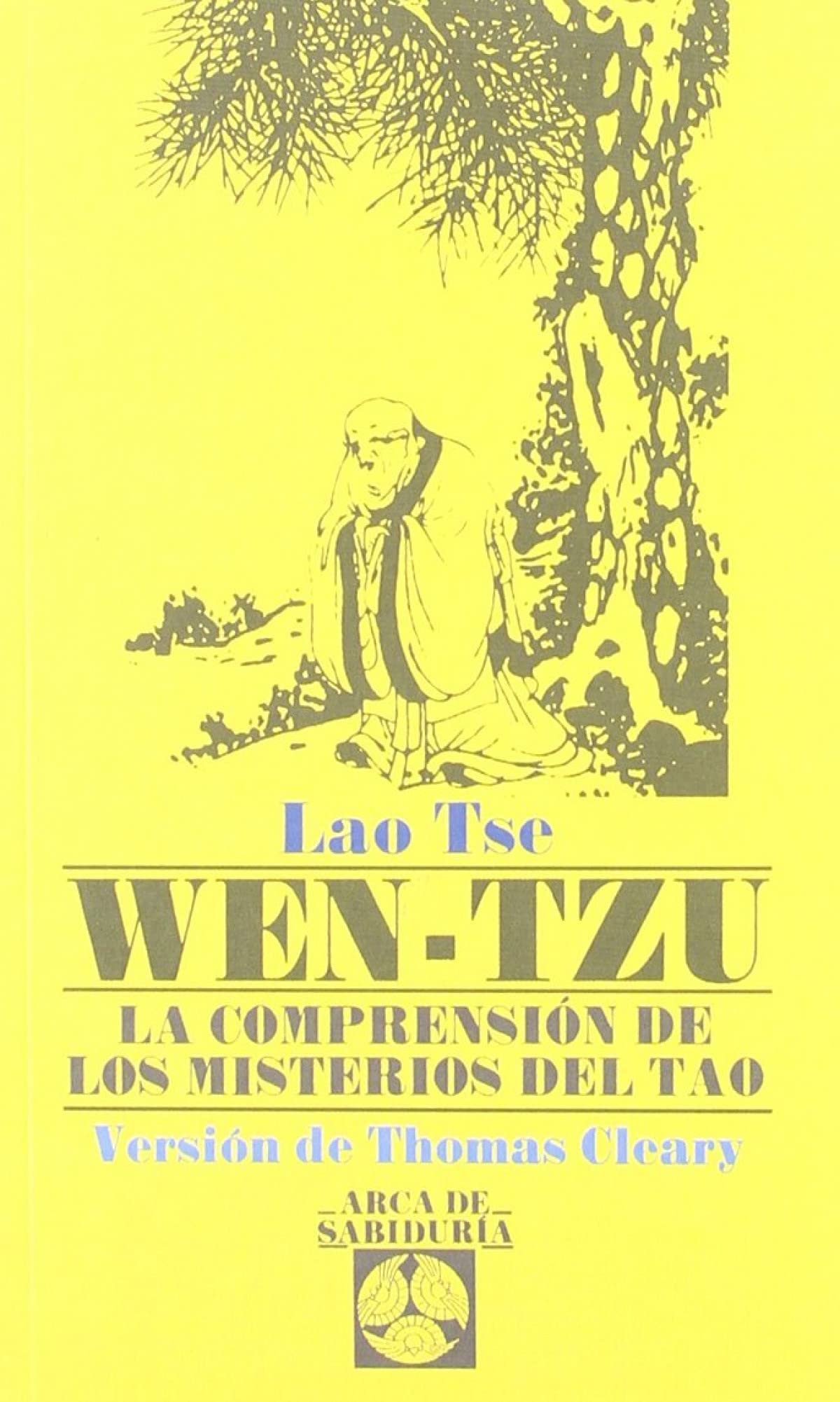 Wen-Tzu: LA Comprension De Los Misterios Del Tao